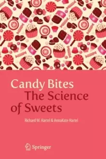 Image of Candy Bites : The Science of Sweets