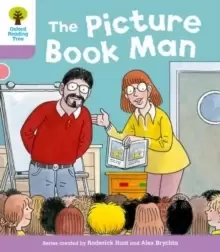 Image of Oxford Reading Tree: Level 1+ More Stories a: Decode and Develop The Picture Book Man