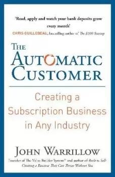 Image of The Automatic Customer by John Warrillow
