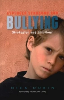 Image of Asperger Syndrome and Bullying by Nick Dubin Paperback