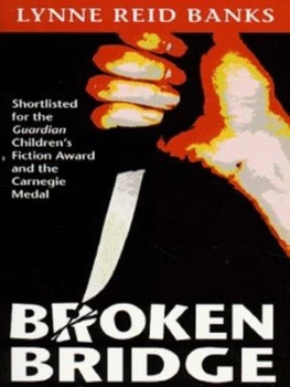 Image of Broken Bridge by Lynne Reid Banks Paperback