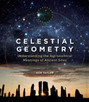 Image of Celestial Geometry - Ken Taylor - Paperback - Used
