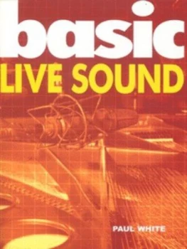 Image of Basic Live Sound by Paul White Book