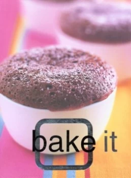 Image of Bake It by Kim Rowney Paperback