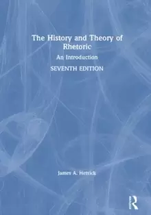 Image of The History and Theory of Rhetoric : An Introduction