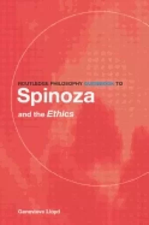 Image of routledge philosophy guidebook to spinoza and the ethics