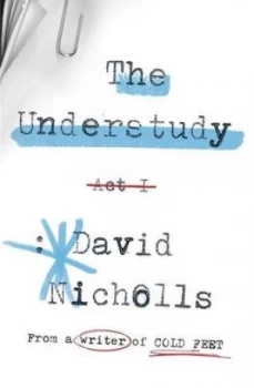 Image of The Understudy by David Nicholls Paperback