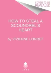Image of How to Steal a Scoundrel's Heart