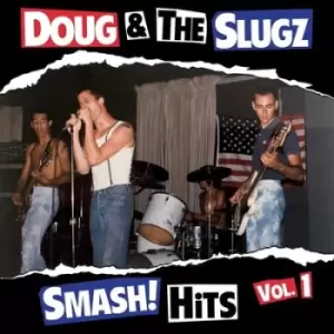 Image of Smash Hits - Volume 1 by Doug & The Slugs CD Album