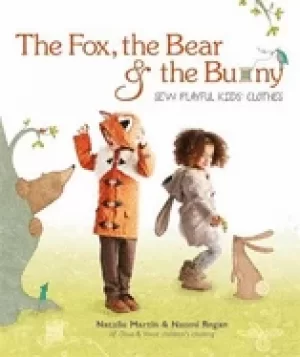 Image of fox the bear and the bunny sew playful kids clothes