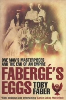 Image of Fabergs Eggs by Toby Faber Paperback