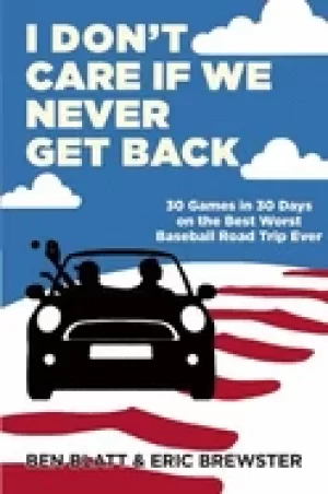 Image of i dont care if we never get back 30 games in 30 days on the best worst base