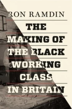 Image of The Making of the Black Working Class in Britain by Ron Ramdin Book