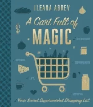 Image of cart full of magic your secret supermarket shopping list