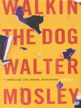 Image of Walkin the Dog by Walter Mosley Hardback