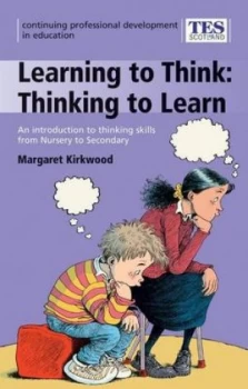 Image of Continuing Professional Development Learning to Think Thinking to Learn by Margaret Kirkwood Book