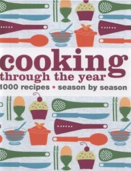 Image of Cooking through the Year by Emma Callery and Susannah Steel Hardback