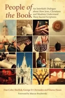 Image of People of the Book : An Interfaith Dialogue About How Jews, Christians and Muslims Understand Their Sacred Scriptures