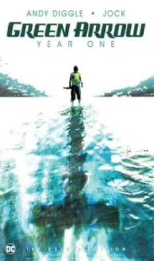 Image of Green Arrow year one by Andy Diggle