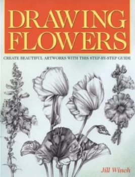 Image of Drawing Flowers by Jill Winch Paperback