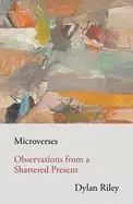 Image of microverses observations from a shattered present