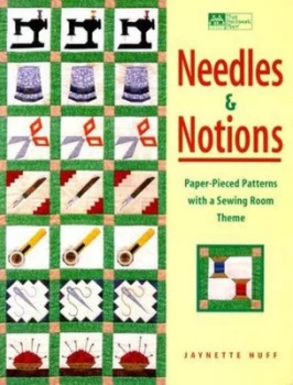 Image of Needles & notions by Jaynette Huff