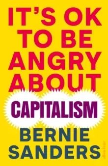 Image of It's OK to be Angry About Capitalism