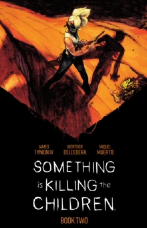 Image of Something is Killing the Children Book Two Deluxe Edition Hardback