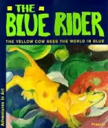 Image of blue rider the yellow cow sees the world in blue