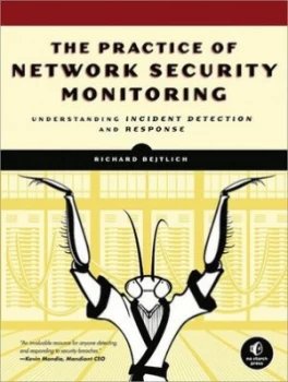 Image of The Practice of Network Security Monitoring by Richard Bejtlich Paperback