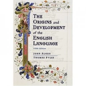 Image of The Origins and Development of the English Language by John Algeo and Thomas Pyles and Thomas Pyles Hardback