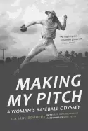 Image of making my pitch a womans baseball odyssey