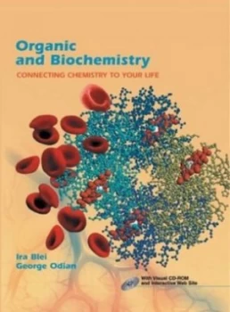 Image of Organic and Biochemistry by Ira Blei and George Odian Hardback