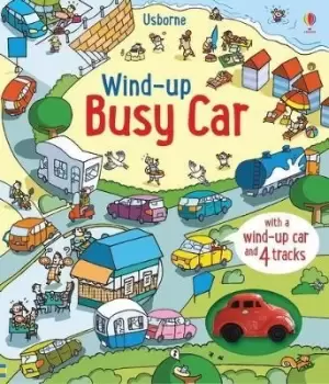 Image of Wind-Up Busy Car by Fiona Watt