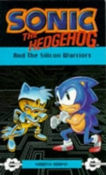 Image of Sonic the Hedgehog and the Silicon Warriors by Martin Adams Paperback