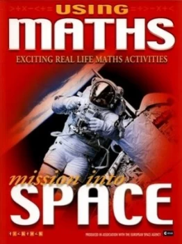 Image of Mission into Space by Hilary Koll and Steve Mills and Anne Brumfitt and European Space Agency Book