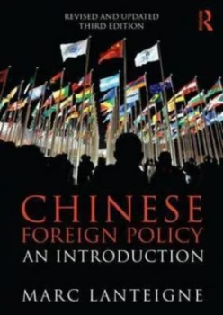 Image of Chinese Foreign Policy by Marc Lanteigne Book