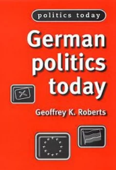 Image of German Politics Today by Geoffrey K Roberts Paperback