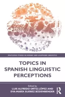 Image of Topics in Spanish Linguistic Perceptions