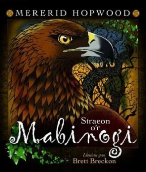 Image of Straeon Or Mabinogi by Mererid Hopwood Hardback