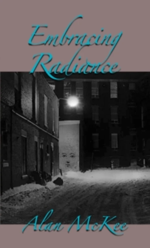Image of Embracing Radiance. Paperback. By Alan McKee Books