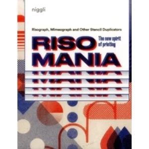 Image of Risomania : The New Spirit of Printing