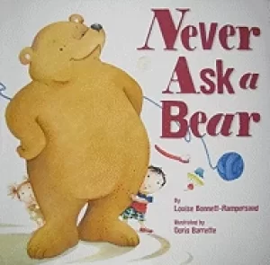 Image of never ask a bear bonnett rampersaud louise and barrette doris