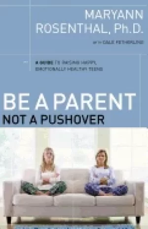 Image of be a parent not a pushover a guide to raising happy emotionally healthy tee