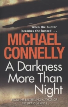 Image of A Darkness More Than Night by Michael Connelly Paperback