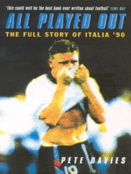 Image of All Played Out by Pete Davies Paperback