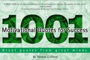 Image of 1001 Motivational Quotes for Success by Thomas J Vilord Paperback
