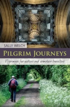 Image of Pilgrim Journeys by The Revd Dr Sally Welch Book