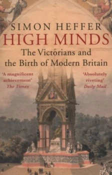 Image of High Minds by Simon Heffer Paperback