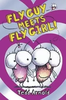 Image of Fly Guy: #8 Fly Guy Meets Fly Girl by Tedd Arnold